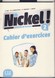 Nickel! 2  Cahier d´exercices