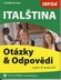 Italština  - otázky a odpovědi nejen k maturitě