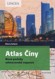 Atlas Číny Nové podoby velmocenské expanze