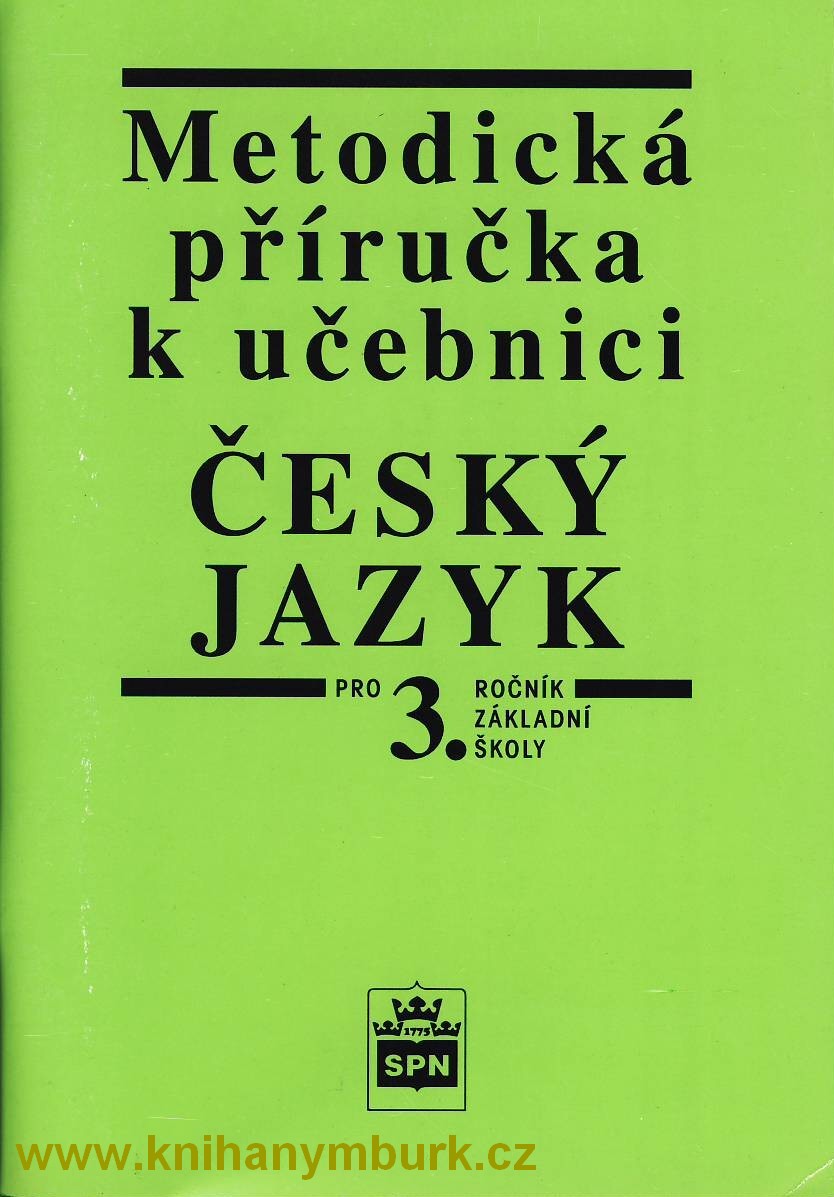 Metodická příručka k učebnici český jazyk 3