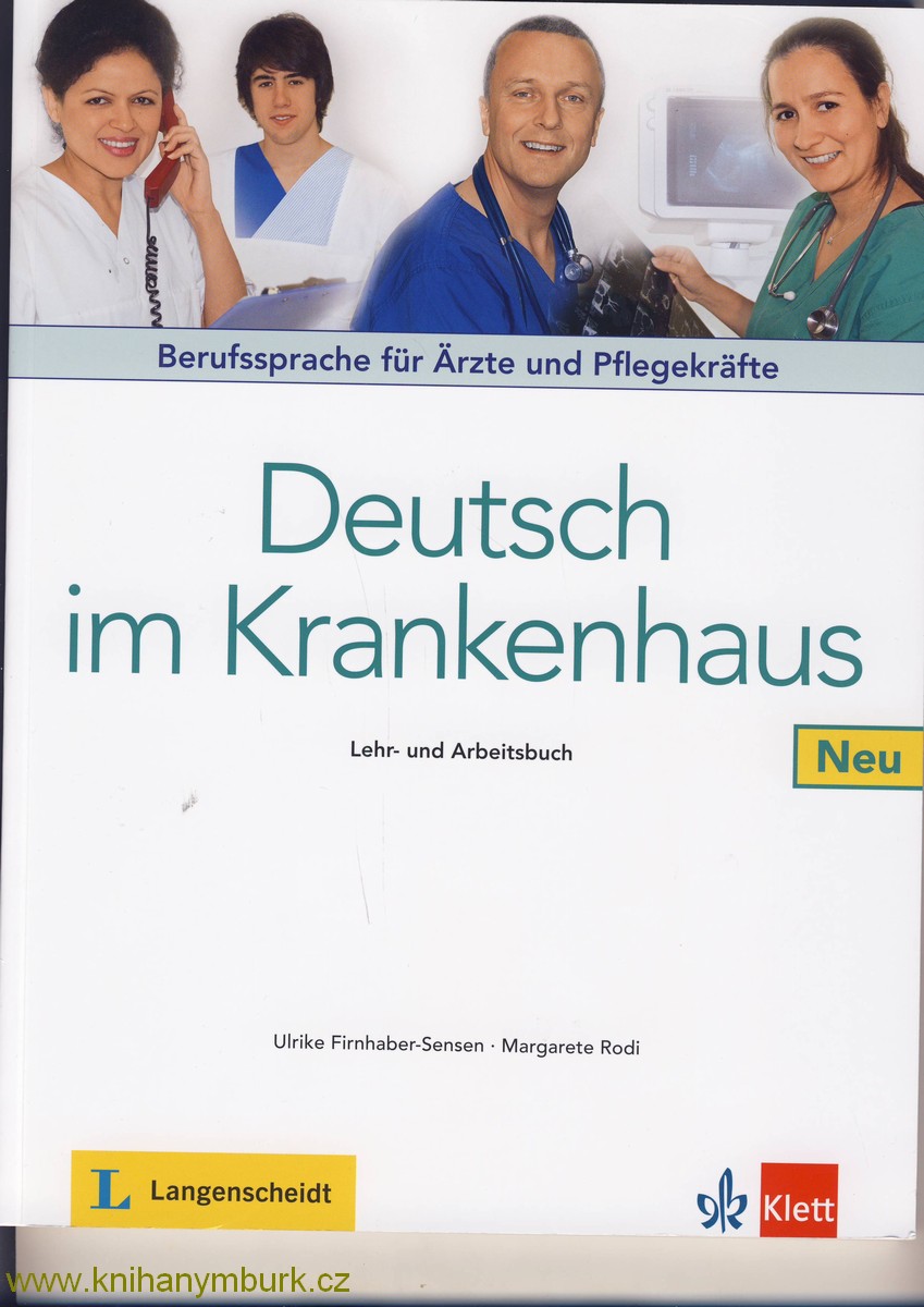 Deutsch im Krankenhaus Lehr und Arbeitsbuch