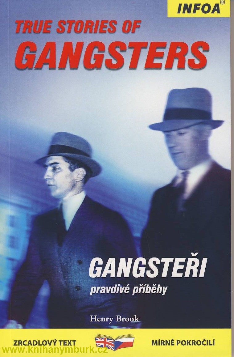 True stories of Gangsters zrcadlová četba